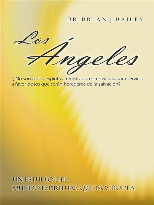 Title details for Los ángeles by Dr. Brian J. Bailey - Available